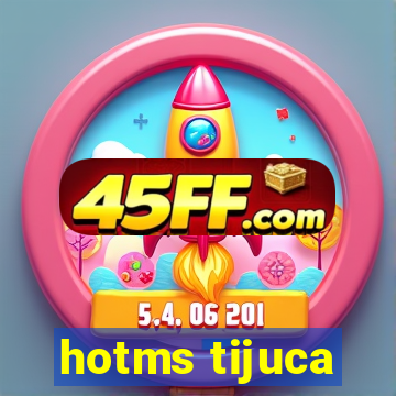 hotms tijuca